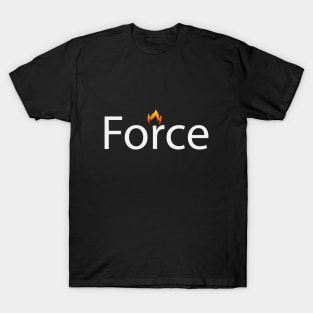 Force artistic creative design T-Shirt